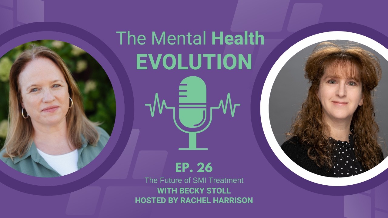 The Mental Health Evolution - Ep: 26 Who Supports the Crisis Workers with Becky Stoll