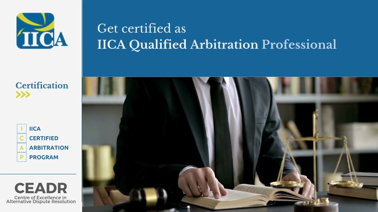 IICA Certified Arbitration Program - Batch II