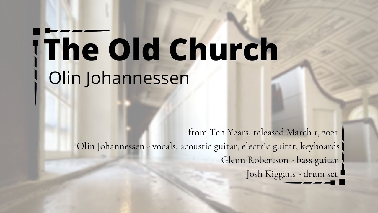 The Old Church | Olin Johannessen