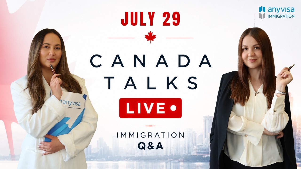 CANADA TALKS LIVE - Immigration Q&A - July 29, 2026 (Full Live Stream Replay)
