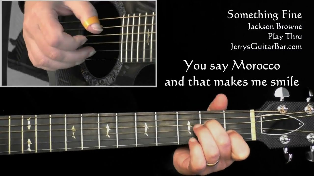 Jackson Browne Something Fine | Guitar Play Thru