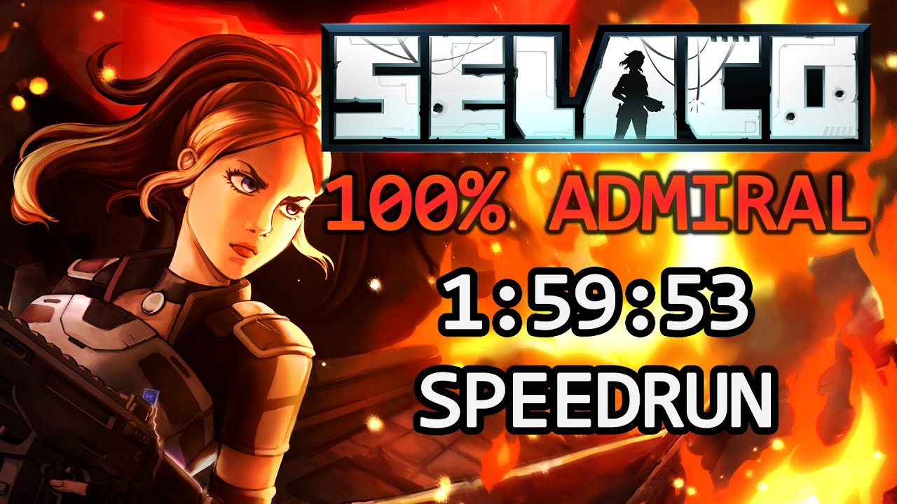 SELACO - 100% Admiral Speedrun 1:59:53 (New World record)
