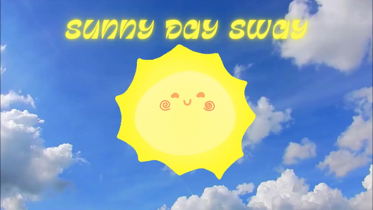 Sunny Day Sway(Kids Sun Dance Song)☀️
