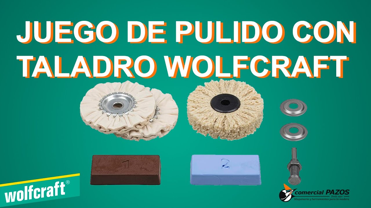 JUEGO DE BRICOLAJE PARA PULIR CON TALADRO WOLFCRAFT