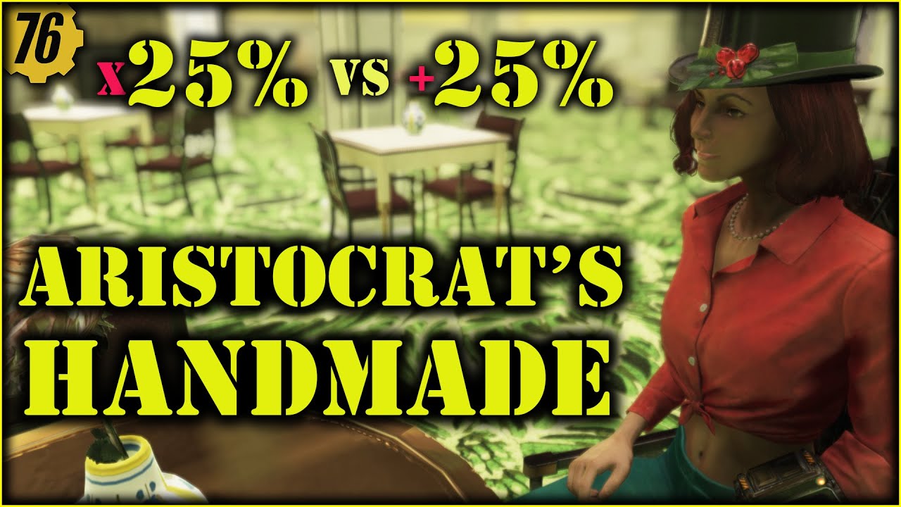 Fallout 76 - Handmade War between Aristocrats! +25%FFR 🆚 +25%DMG while aiming.
