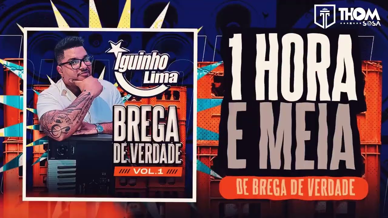Iguinho Lima - 1 Hora e Meia De Brega De Verdade - Vol.1 (2026)