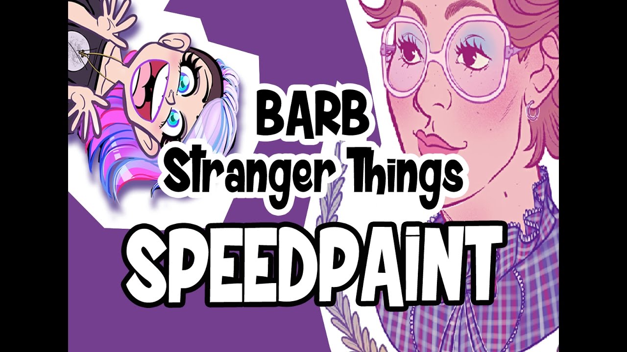 SPEEDPAINT - BARB - Stranger Things