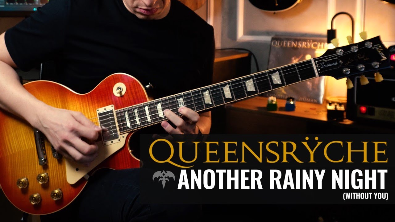 Queensrÿche - Another Rainy Night (Without You) // Guitar Cover