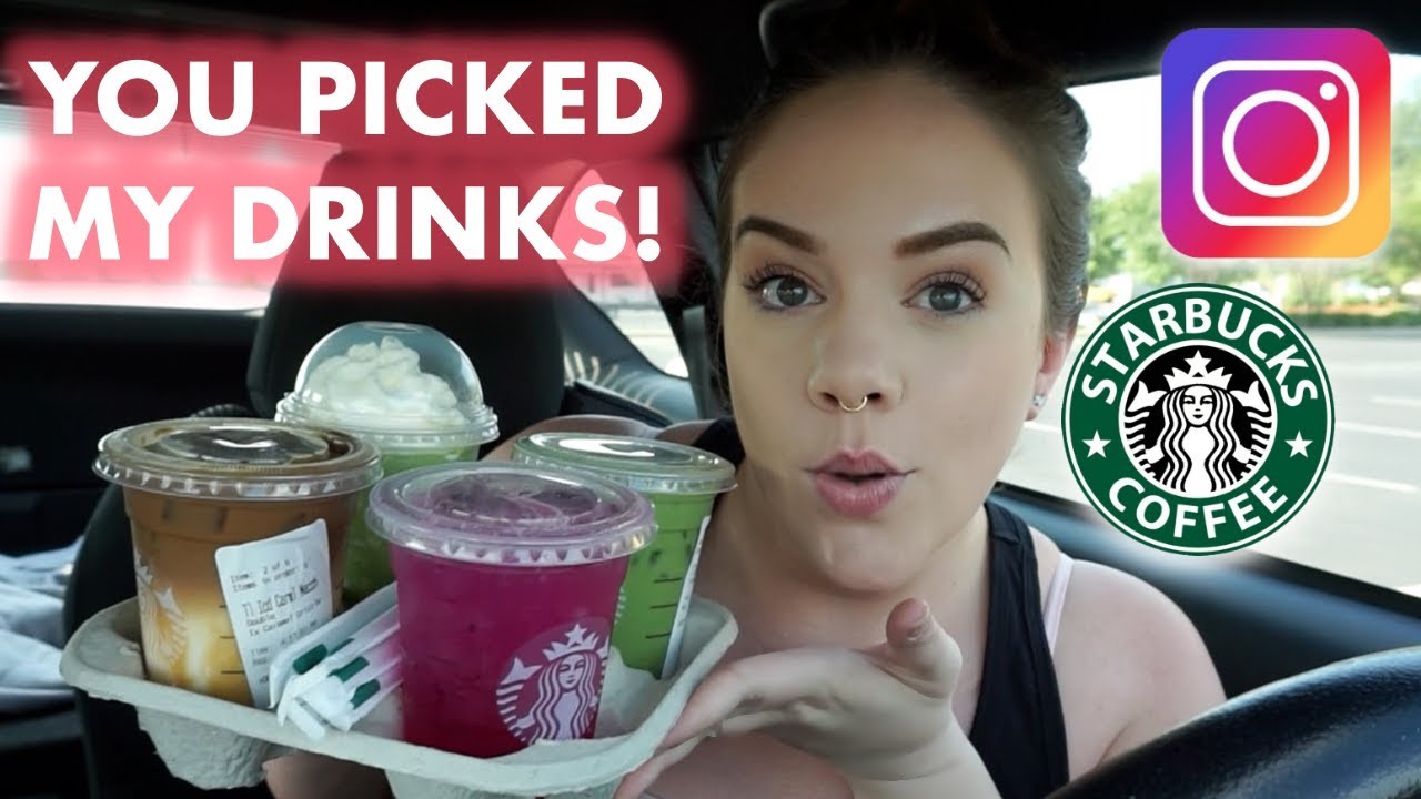 LETTING MY INSTAGRAM FOLLOWERS PICK MY STARBUCKS DRINKS