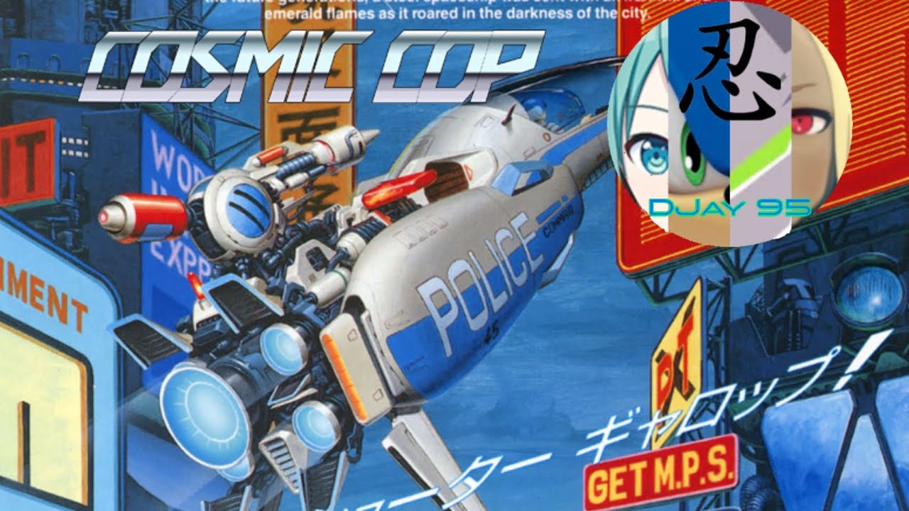 DJay 95 Plays: Cosmic Cop/Gallop Armed Police Unit Longplay