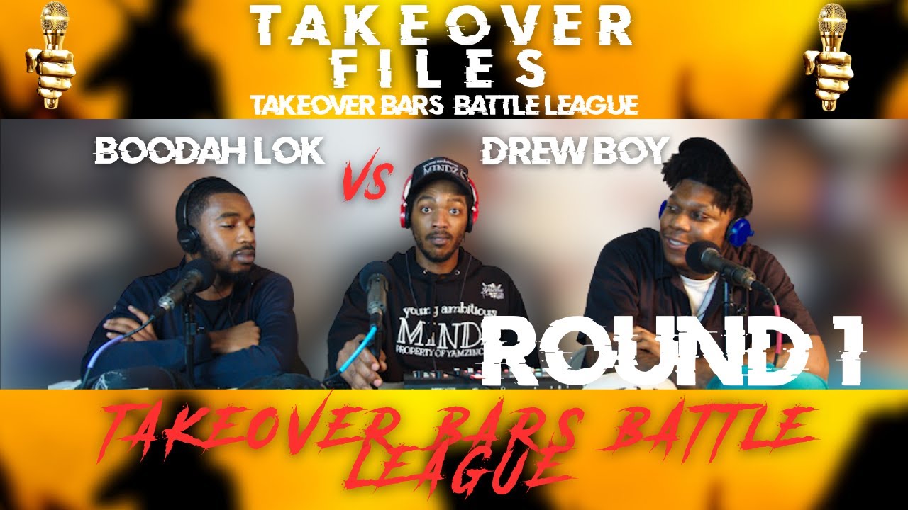 Drew Boy vs Boodah Lok : Round 1 ||Takeover Bars Battle League