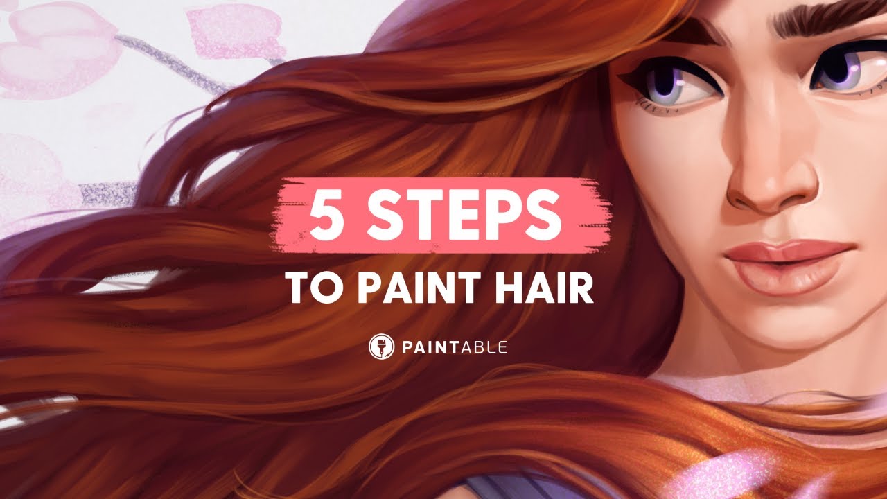 5 Steps to Painting Hair From Imagination