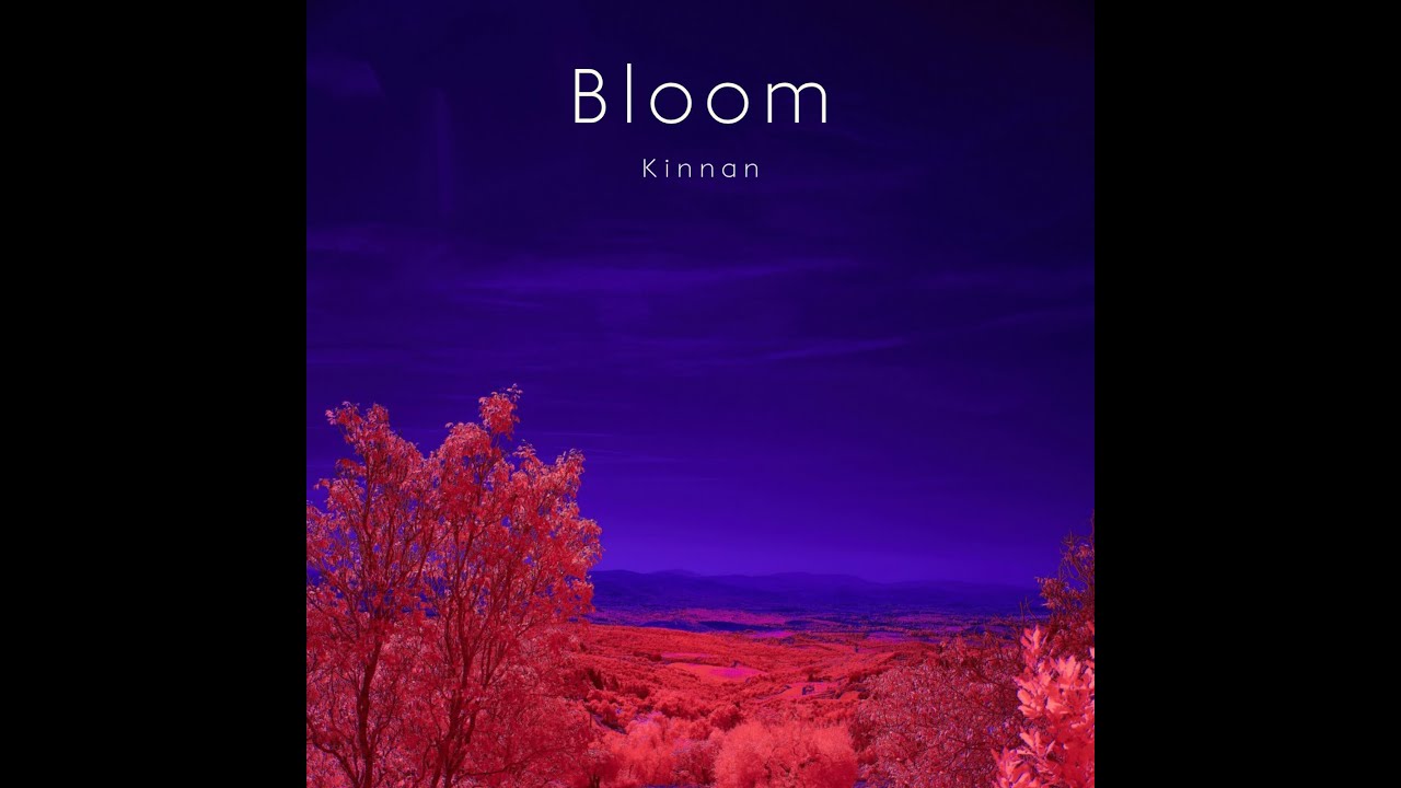 Kinnan - Bloom