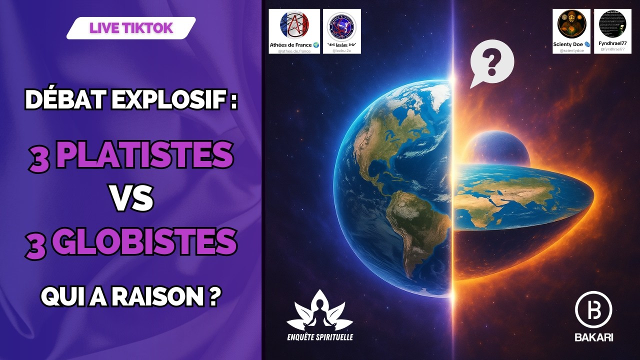 Terre plate ou sph&eacute;rique ? Le grand d&eacute;bat &agrave; 6 intervenants !