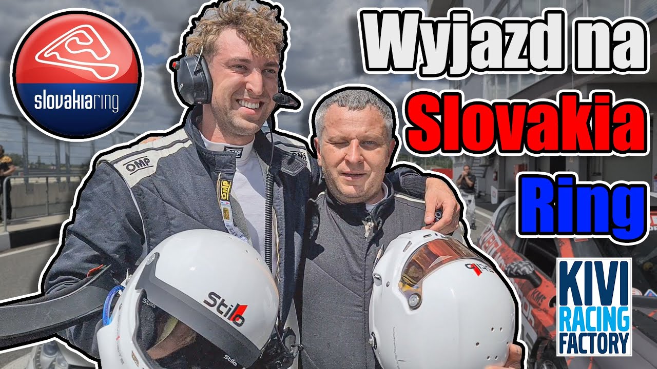 Kivi Racing Factory - Wyjazd na Slovakia Ring