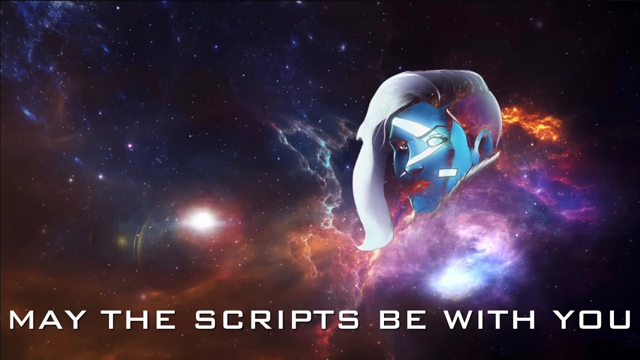 May The Scripts Be With You
