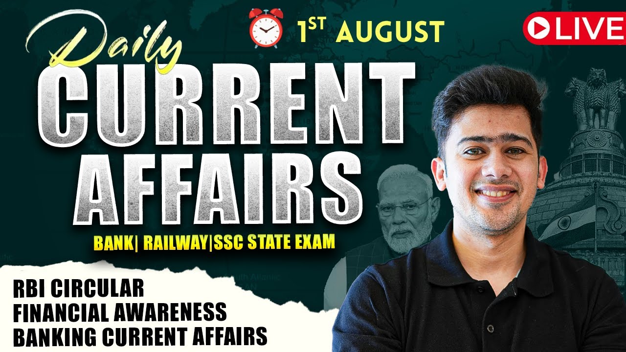 📅 1st August 2025 | Daily Current Affairs | For Bank, Insurance & SSC Exams | Kush Pandey