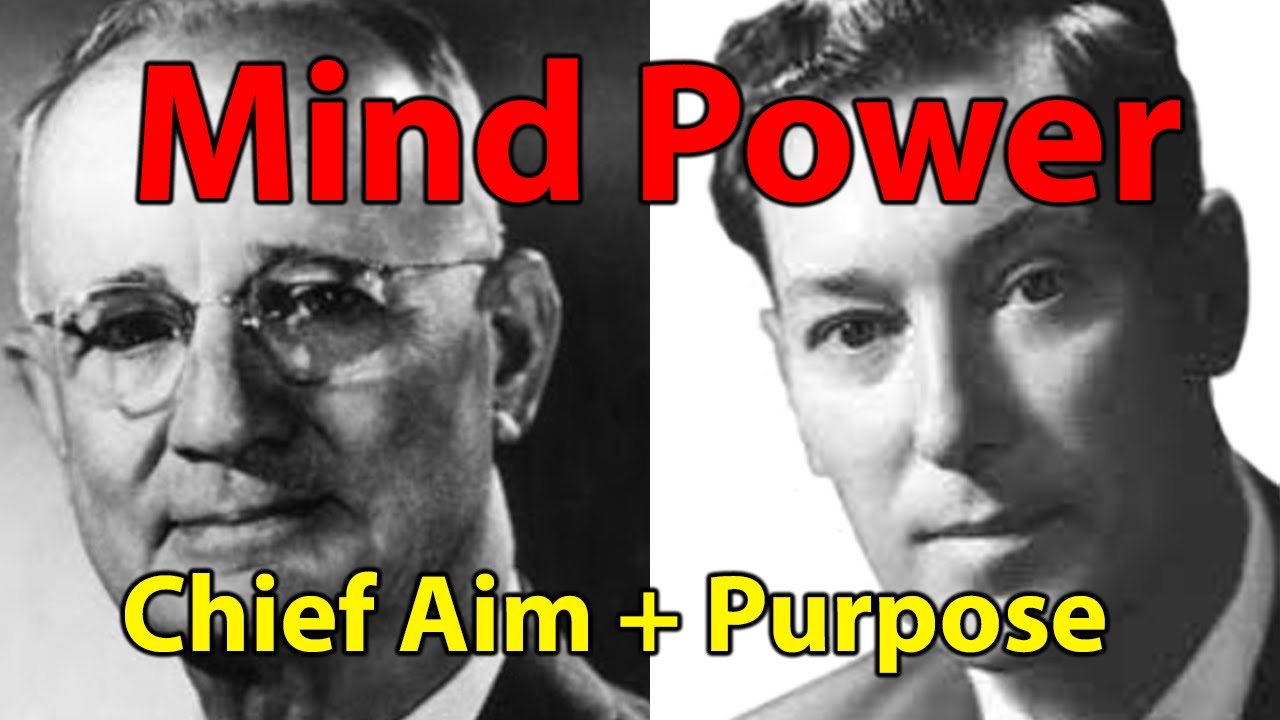 Definite Chief Aim through Definiteness of Purpose (Napoleon Hill, Neville Goddard)