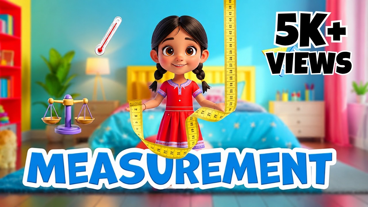 Measurement for Kids | Learn Length, Mass, Capacity, Time and Temperature