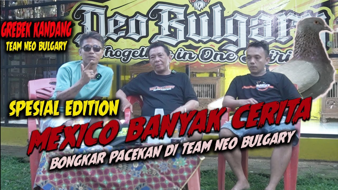 Spesial Edition Cerita Perjalanan Mexico dan Team NEO BULGARY