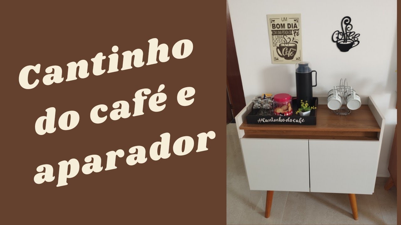 Cantinho do Café e Aparador