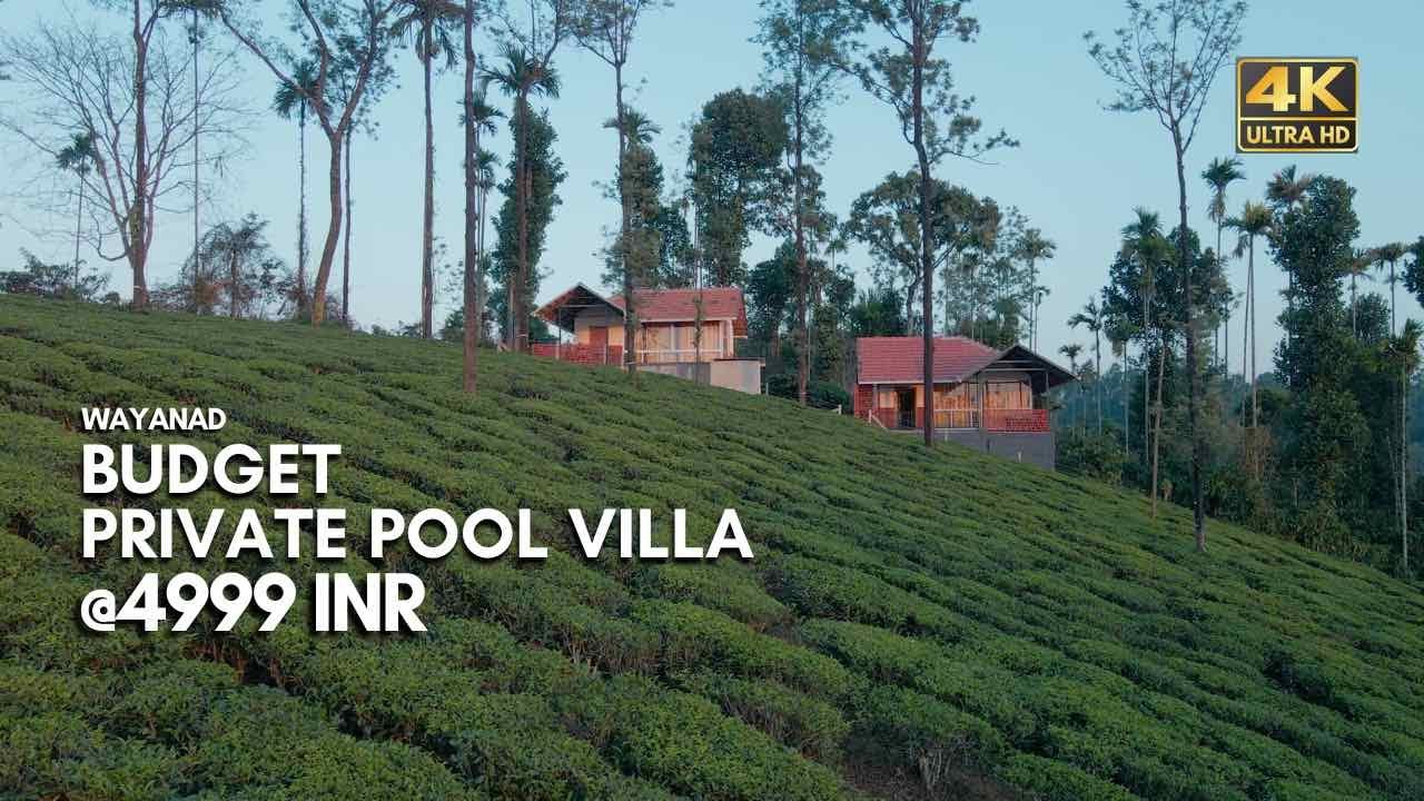 Budget Private Pool Villa @4999  | Wayanad | Vlog#52