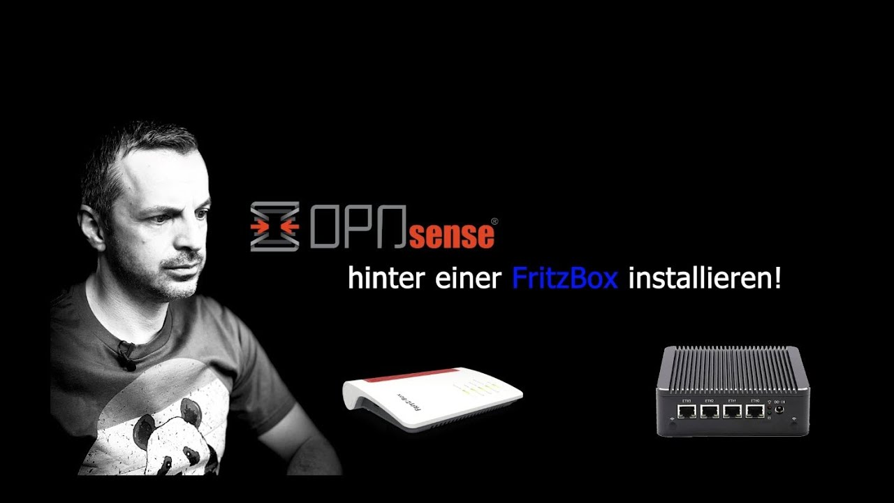 OPNsense Firewall  hinter einer FritzBox installieren und betreiben