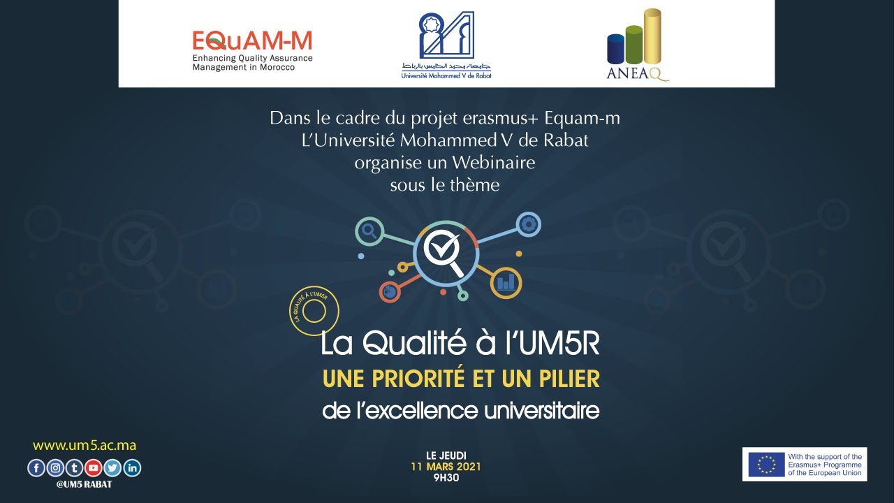 La Qualité à l’UM5R UNE PRIORITÉ ET UN PILIER de l’excellence universitaire