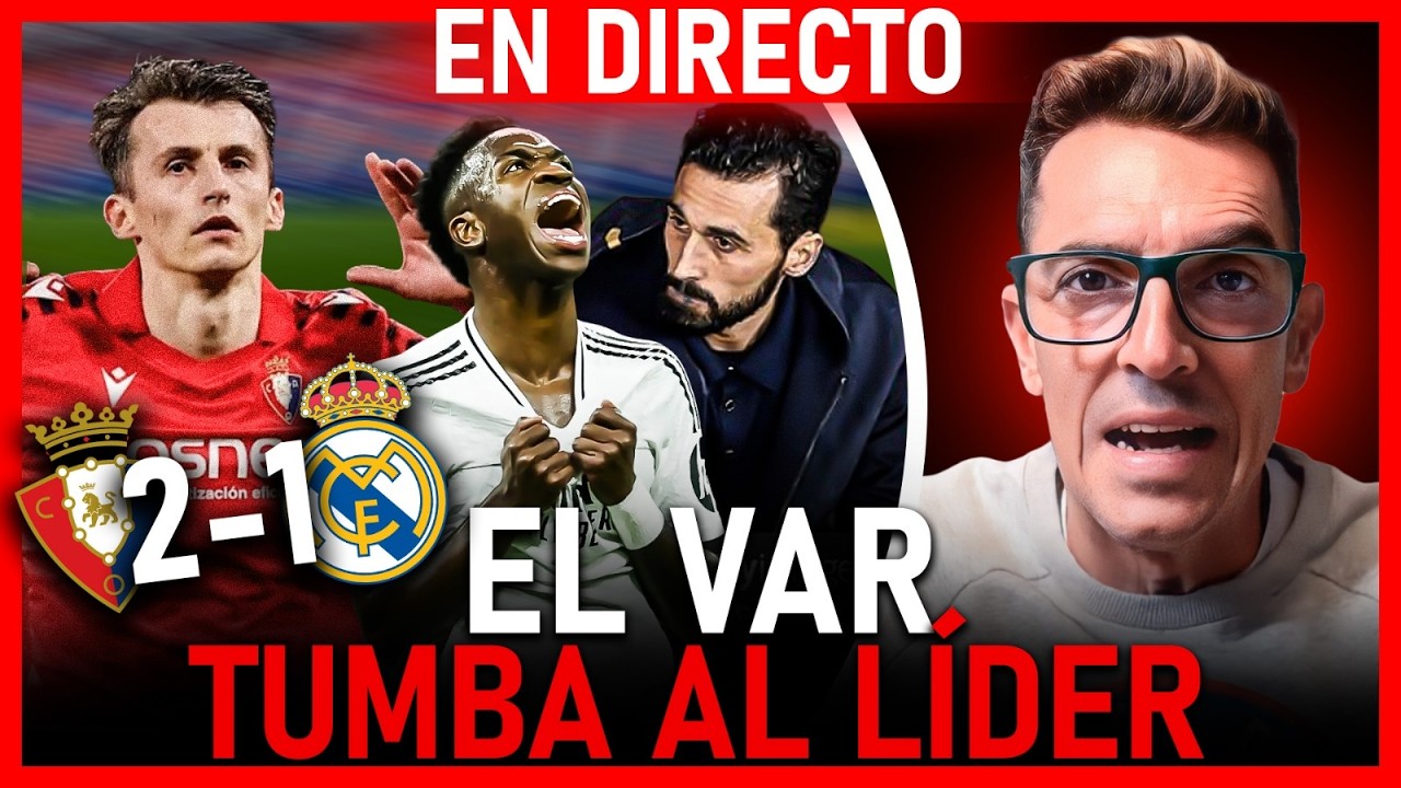 🚨OSASUNA - REAL MADRID, EN DIRECTO | PENALTITO DE VAR Y PINCHAZO EN PAMPLONA