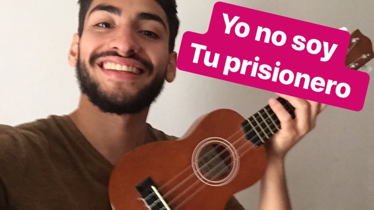 Como tocar YO NO SOY TU PRISIONERO en UKELELE acordes y rasgueo tutorial