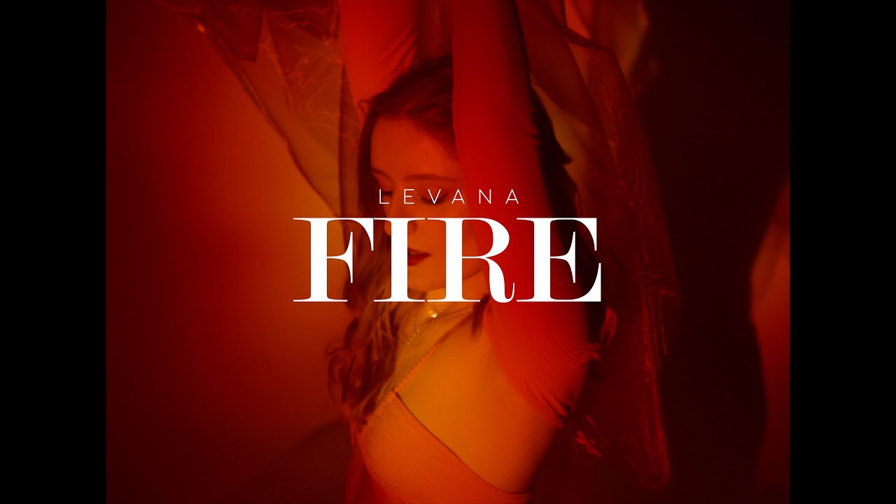 Levana - Fire (Official Video)