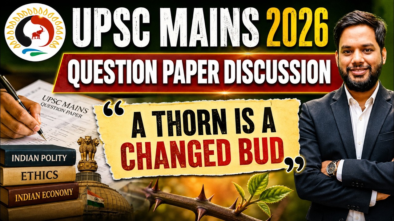 UPSC MAINS 2026 | ESSAY PAPER | A THORN IS A CHANGED BUD | ANALYSIS | ADHISTHAN IAS | UPSC MAINS |