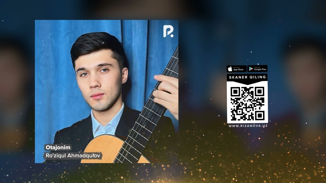 Ro'ziqul Ahmadqulov - Otajonim | Рузикул Ахмадкулов - Отажоним (AUDIO)