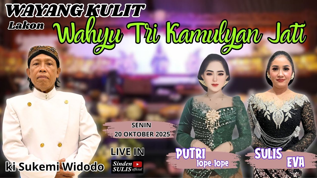 WAYANG KULIT ki SUKEMI WIDODO, LAKON WAHYU TRI KAMULYAN JATI