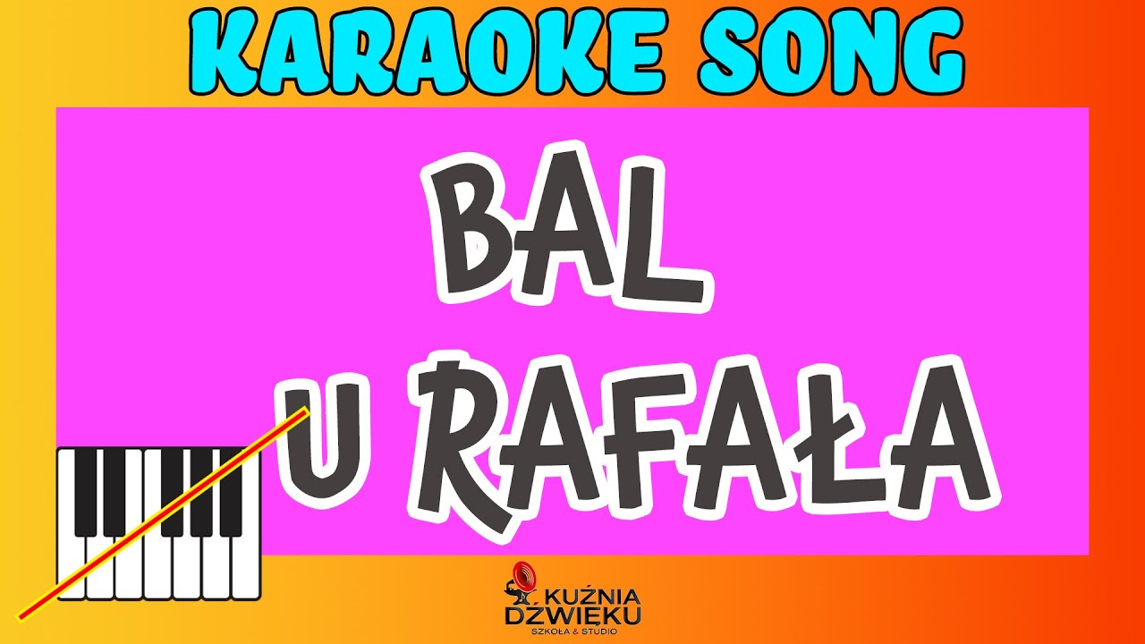 Bal u Rafała - Ralph Kaminski - karaoke bez linii melodycznej