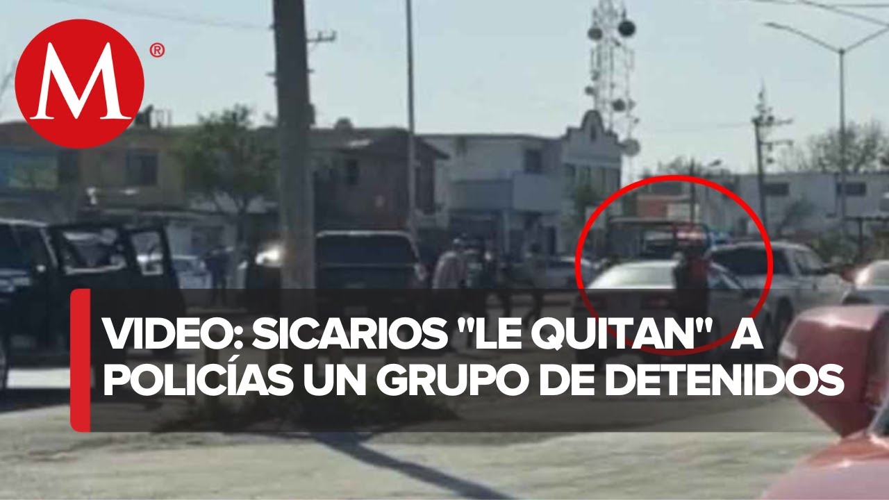 Intimidan a policías y rescatan a sicarios en Tamaulipas