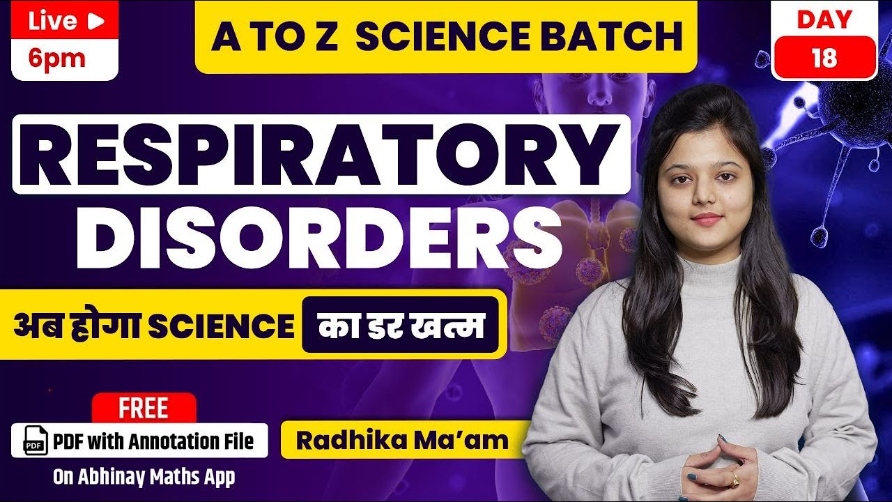 Science | RESPIRATORY DISORDERS | Day-18 | A to Z Batch | By Radhika ma'am