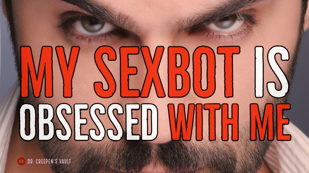 ''My Sexbot was Obsessed with Me'' | THE VERY BEST OF THE VAULT 2019 [EXCLUSIVE STORY]