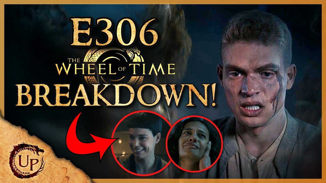 Episode 6 BREAKDOWN! Wheel of Time Season 3 E6 Unraveled (Mysteries, Easter Eggs, More!)