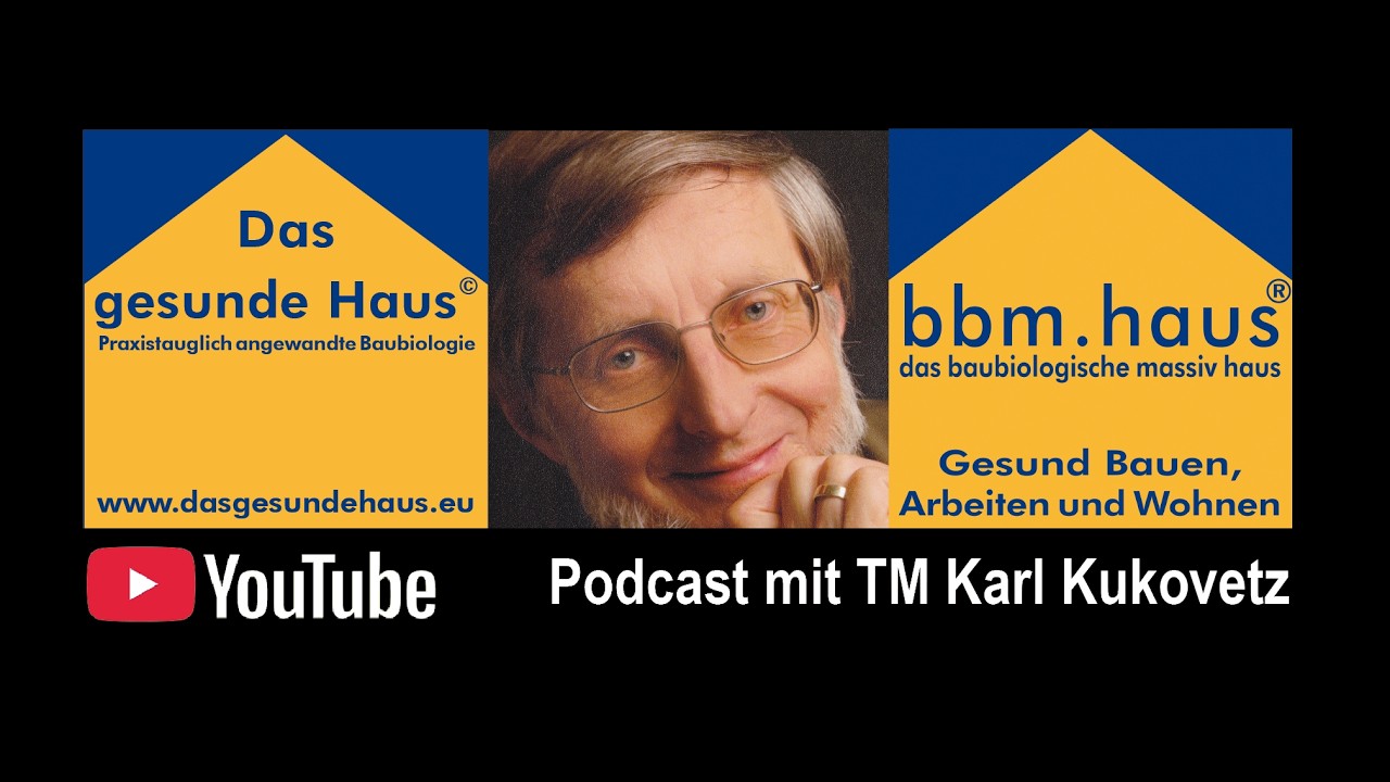 Das gesunde Haus Podcast - Baubiologie in der Praxis