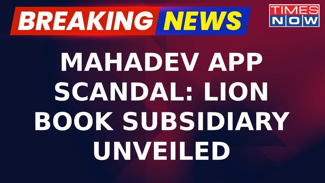 Breaking News | Mahadev App Scandal Unveiled: Lion Book Subsidiary And Hawala Transaction