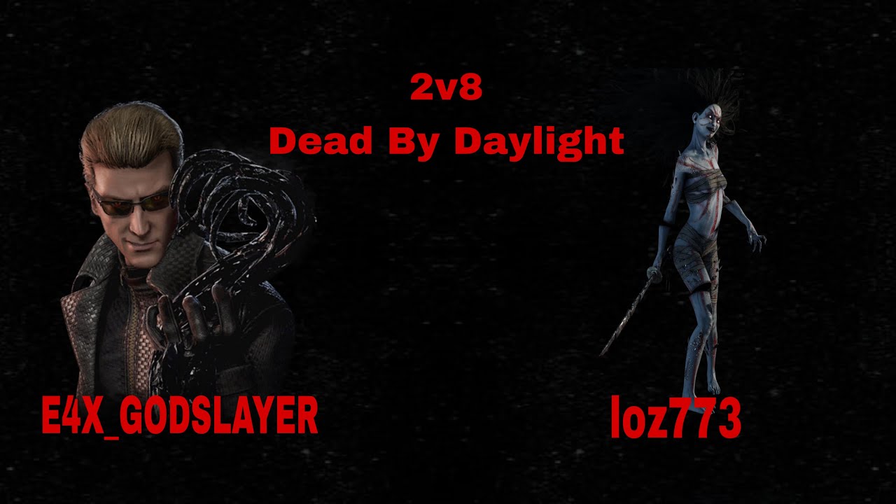 Real LiveStream Dead By Daylight 2v8 With Leo