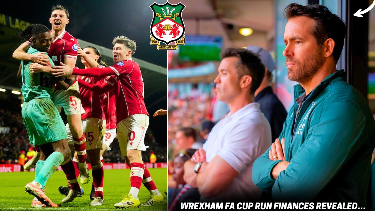 How Much Wrexham AFC Have Earned From HEROIC FA Cup Run…
