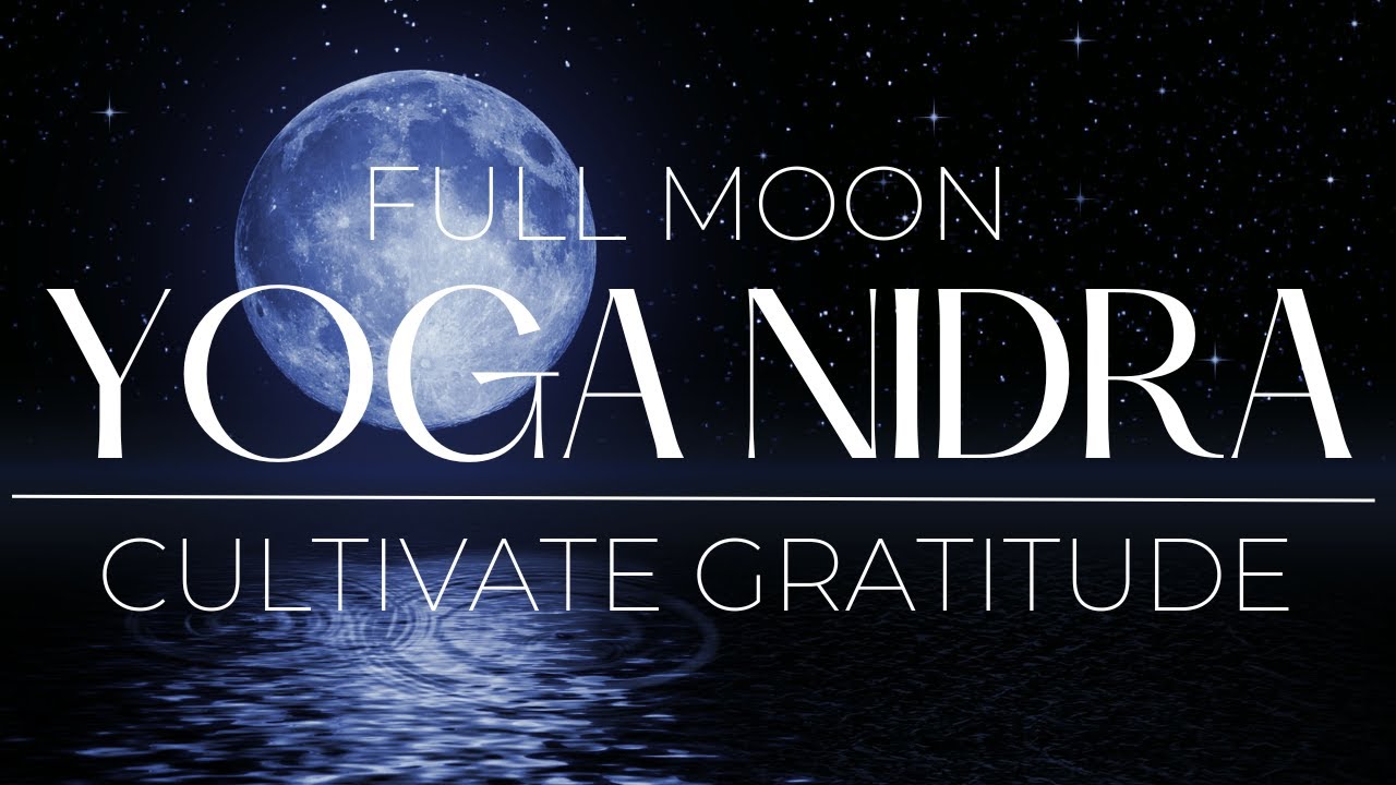 Full Moon Yoga Nidra Meditation