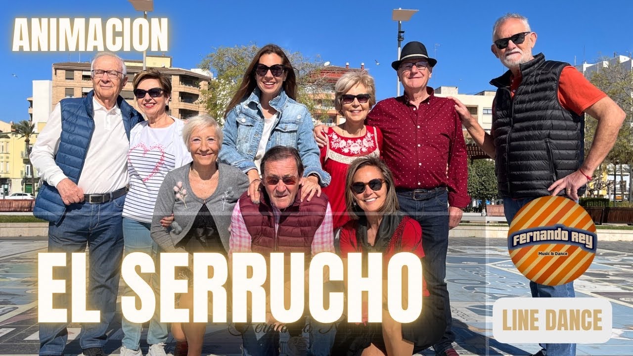 El Serrucho ★ Baile en Linea ★ Line Dance ★ Ballo di Gruppo ★ Animacion