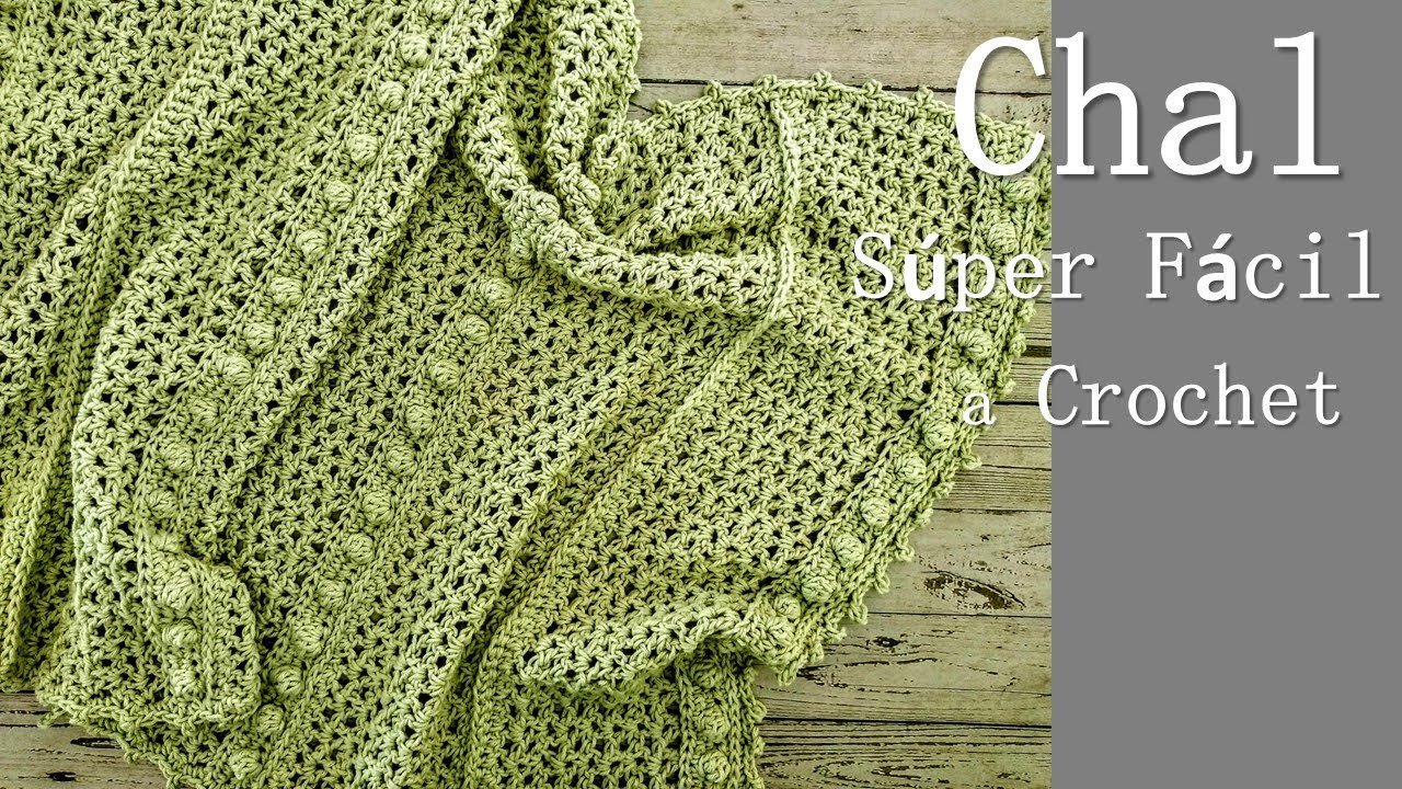 Chal a crochet ¡Fácil, bonito y paso a paso!