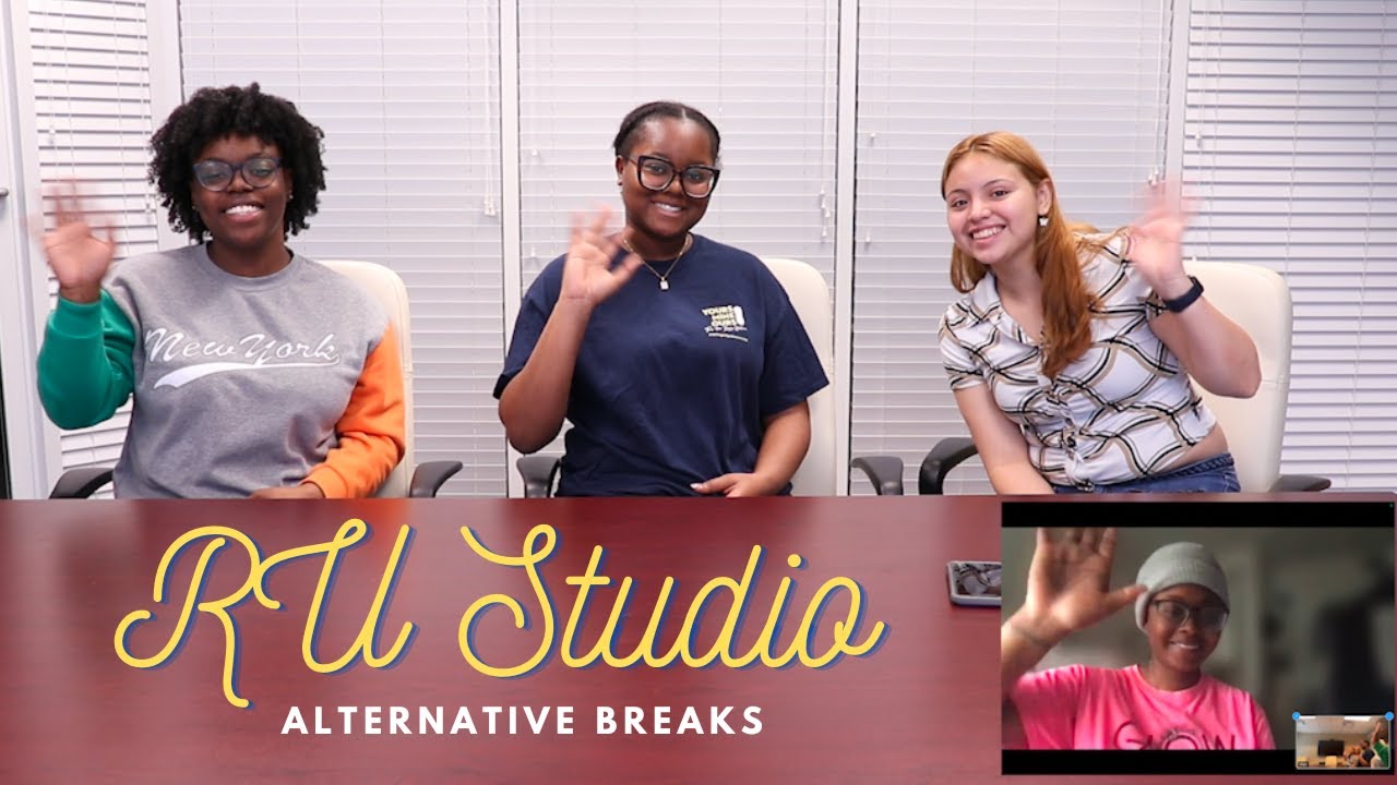 RU Studio: Alternative Breaks