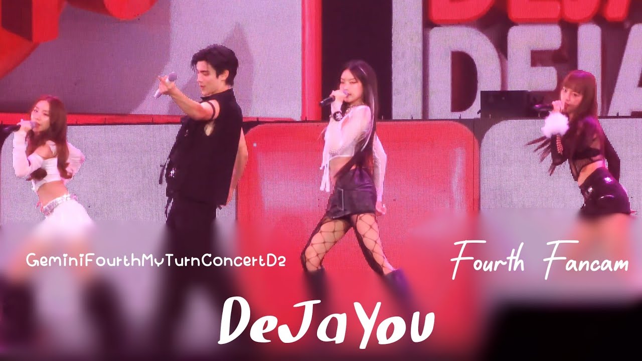230827 DeJaYou - Fourth(โฟร์ท)+ PiXXiE Fancam [#GeminiFourthConcertD2]