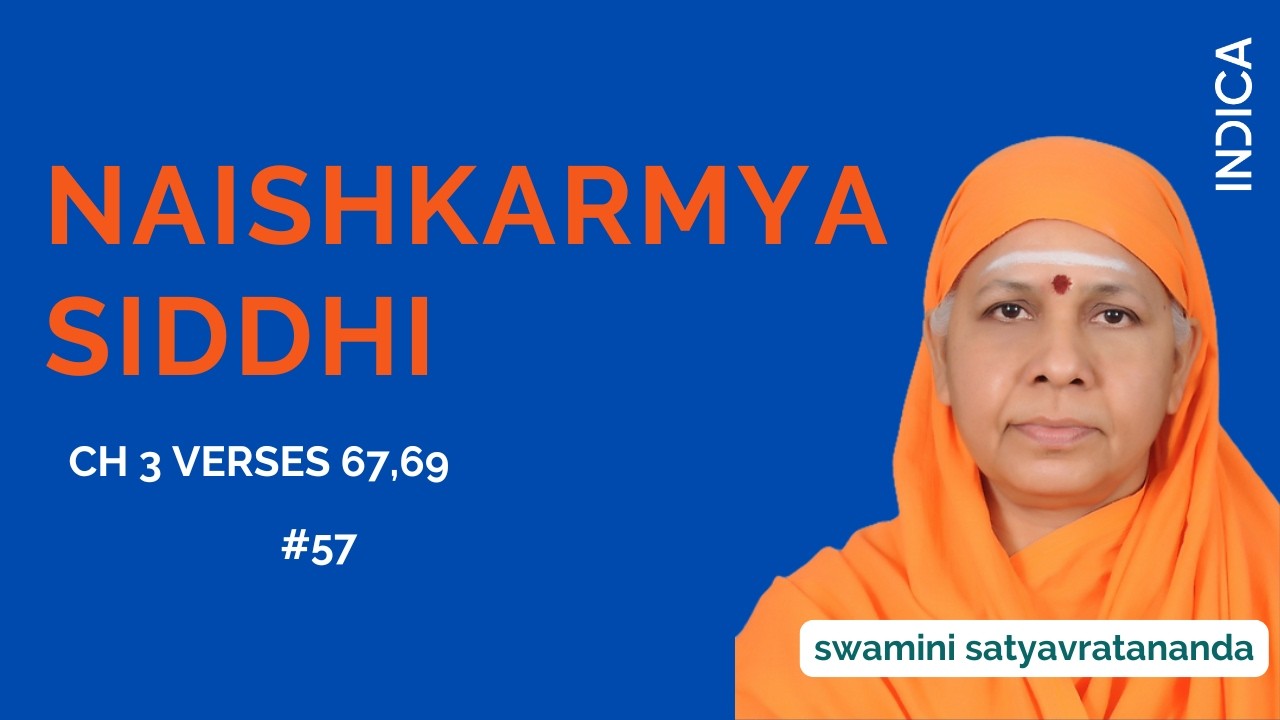 57 NAISHKARMYA SIDDHI CH 3 VERSES 67 TO 69