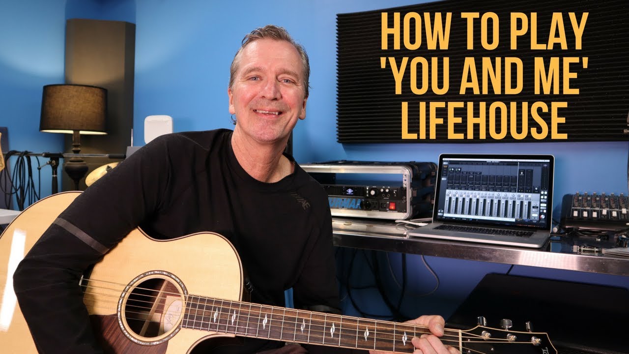 How to play 'You And Me' by Lifehouse